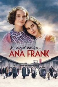 Mi gran amiga Ana Frank [Spanish]
